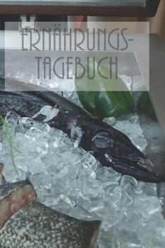 Paperback Ern?hrungs-Tagebuch [German] Book