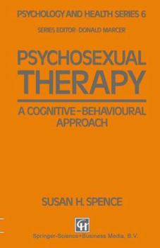 Paperback Psychosexual Therapy: A Cognitive-Behavioural Approach Book