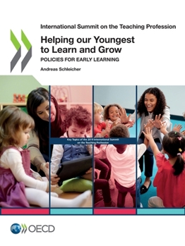 Paperback International Summit on the Teaching Profession Helping Our Youngest to Learn and Grow Policies for Early Learning Book