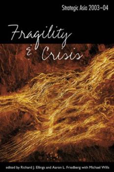Paperback Strategic Asia 2003-04: Fragility and Crisis Book