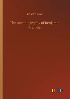 Paperback The Autobiography of Benjamin Franklin Book