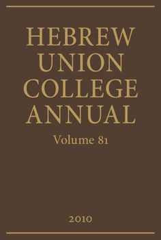 Hardcover Hebrew Union College Annual Volume 81 Book
