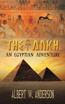 Paperback The Ankh - An Egyptian Adventure Book