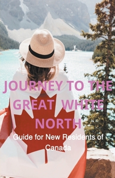 Paperback Journey to the great white north Book