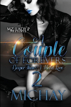 Paperback A Couple of Forevers 2: Deeper Than A Hood Love Book