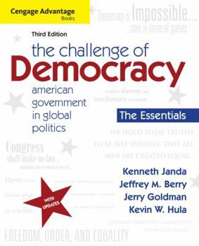 Paperback Cengage Advantage Books: The Challenge of Democracy, Essentials: American Government in Global Politics Book
