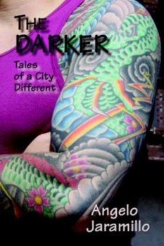 Paperback The Darker: Tales of a City Different Book
