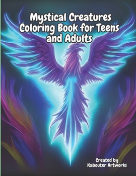 Paperback Mystical Creatures Coloring Book for Teens and Adults Book