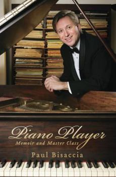 Paperback Piano Player (Memoir and Master Class) Book