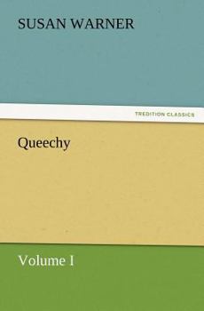 Queechy, Volume 1