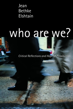 Paperback Who Are We?: Critical Reflections and Hopeful Possibilities Book