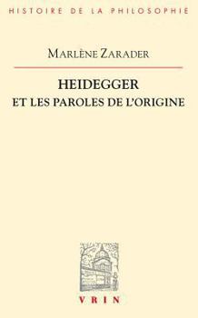 Paperback Heidegger Et Les Paroles de l'Origine [French] Book
