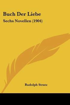 Paperback Buch Der Liebe: Sechs Novellen (1904) [German] Book