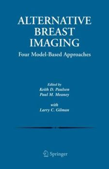 Hardcover Alternative Breast Imaging: Four Model-Based Approaches Book