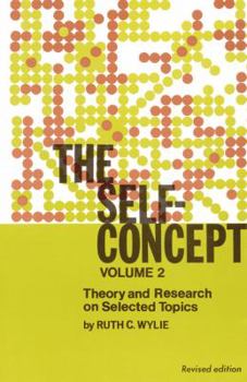 Hardcover The Self-Concept: Revised Edition, Volume 2, Theory and Research on Selected Topics Book