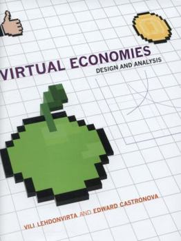 Hardcover Virtual Economies: Design and Analysis Book