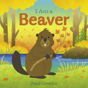 Board book I Am a Beaver Book