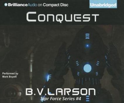 Conquest - Book #4 of the Star Force