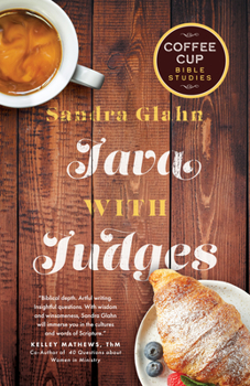 Java With the Judges (Coffee Cup Bible Series) - Book  of the Coffee Cup Bible Studies