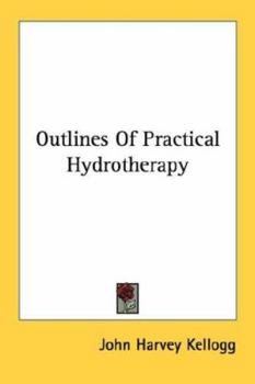 Paperback Outlines Of Practical Hydrotherapy Book