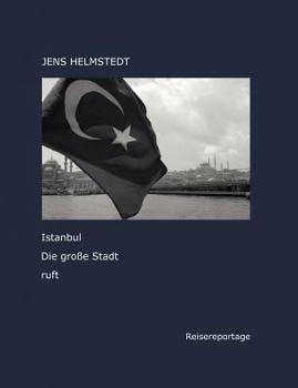 Paperback Istanbul, die große Stadt ruft [German] Book