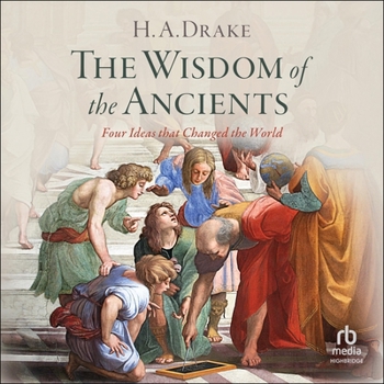 Audio CD The Wisdom of the Ancients: Four Ideas That Changed the World Book