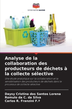 Paperback Analyse de la collaboration des producteurs de déchets à la collecte sélective [French] Book