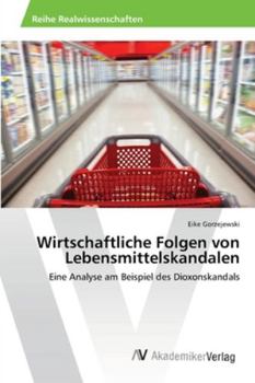 Paperback Wirtschaftliche Folgen von Lebensmittelskandalen [German] Book