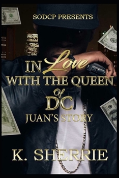 Paperback In Love With The Queen Of D.C.: Juan's Story Book
