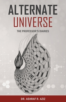 Paperback Alternate Universe: The Professor's Diaries Book