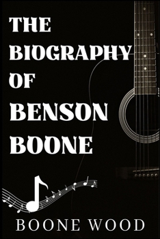 Paperback The Biography of Benson Boone Book