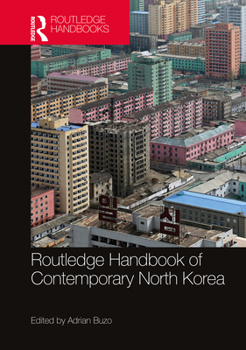 Paperback Routledge Handbook of Contemporary North Korea Book