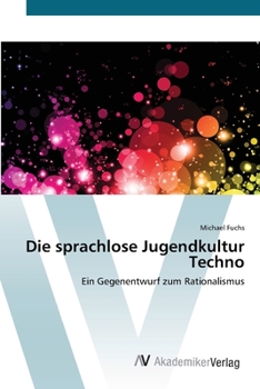 Paperback Die sprachlose Jugendkultur Techno [German] Book
