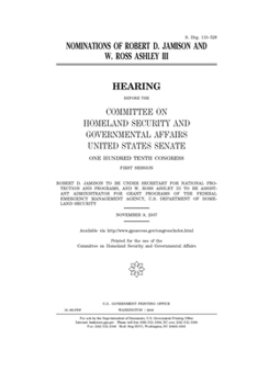 Nominations of Robert D. Jamison and W. Ross Ashley III