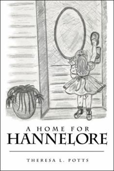 Hardcover A Home for Hannelore Book
