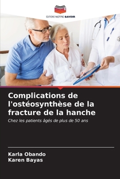 Paperback Complications de l'ostéosynthèse de la fracture de la hanche [French] Book