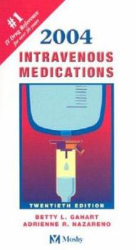 Spiral-bound Intravenous Medications: A Handbook for Nurses and Allied Health Professionals Book