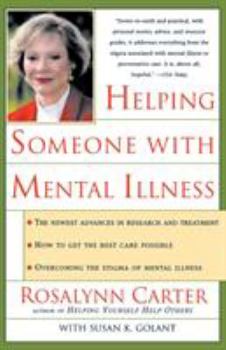 Paperback Helping Someone with Mental Illness: A Compassionate Guide for Family, Friends, and Caregivers Book