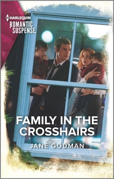 Family in the Crosshairs - Book #4 of the Sons of Stillwater