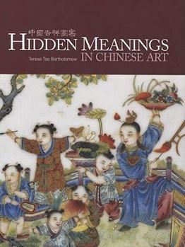 Hardcover Hidden Meanings in Chinese Art Book