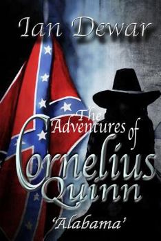 Paperback The Adventures of Cornelius Quinn 'Alabama' Book