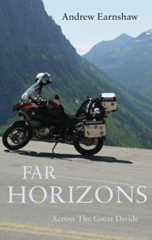 Paperback Far Horizons: Across the Great Divide Book