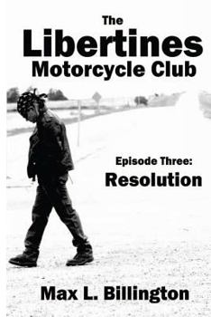 Paperback The Libertines Motorcycle Club: Resolution Book