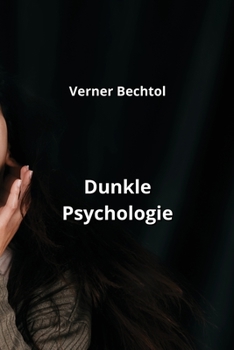 Paperback Dunkle Psychologie [German] Book