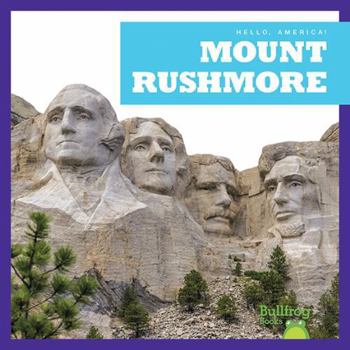 Mount Rushmore - Book  of the Hello, America!