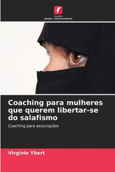 Paperback Coaching para mulheres que querem libertar-se do salafismo [Portuguese] Book