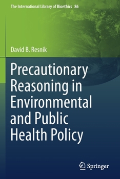 Paperback Precautionary Reasoning in Environmental and Public Health Policy Book