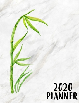 2020 Planner: 8.5" X 11"  2020 Weekly Planner Jan 1, 2020 to Dec 31, 2020 Weekly & Monthly View Calendar Planner, Organizer & Diary, Schedule ... Notebook, White Marble Bamboo Leaves