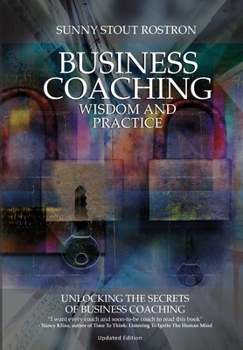 Paperback Business Coaching: Wisdom and Practice Book