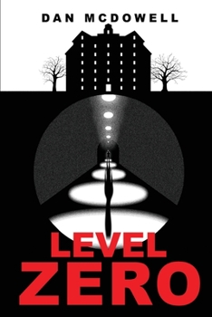 Paperback Level Zero: A Nightmare in Riverton Novel Book